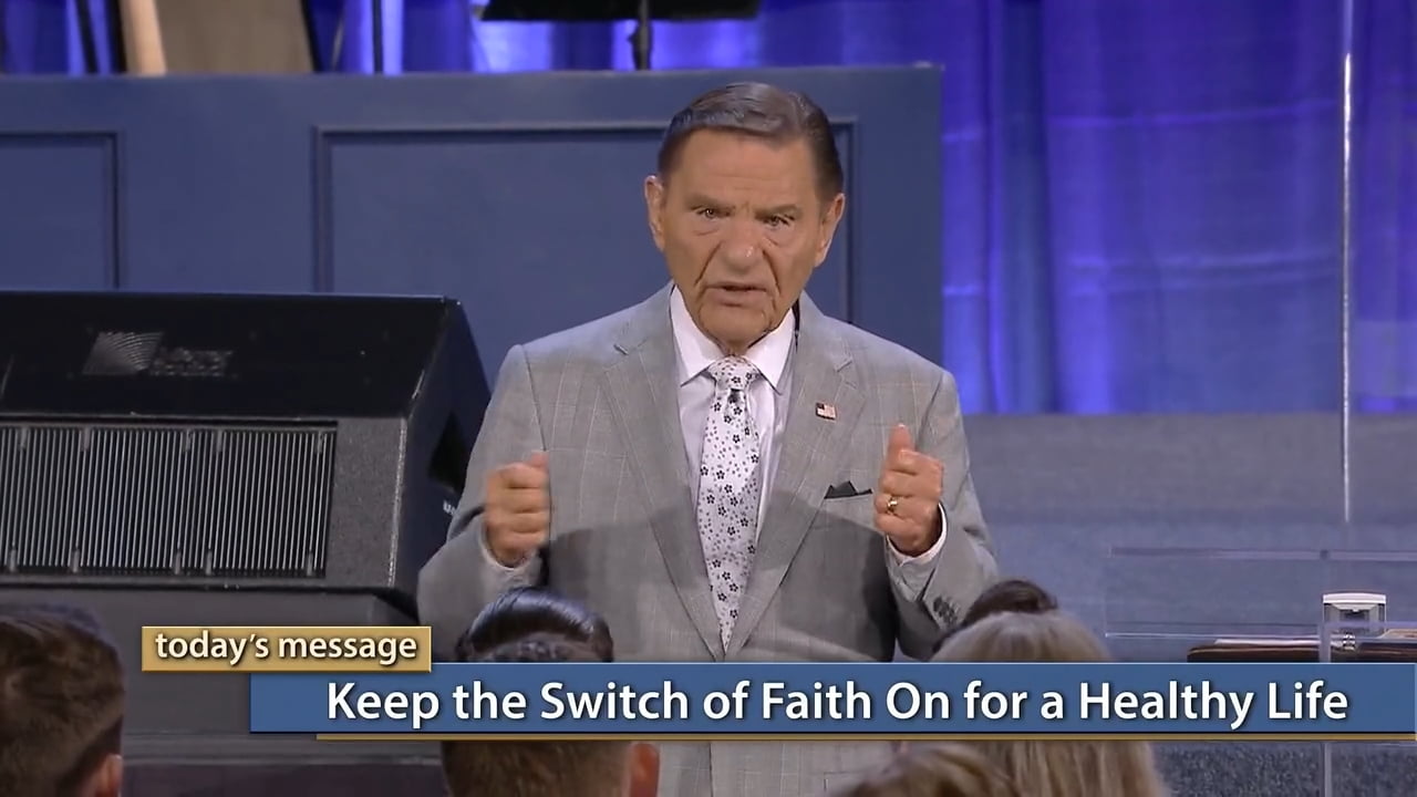 Kenneth Copeland - Keep the Switch of Faith On for a Healthy Life