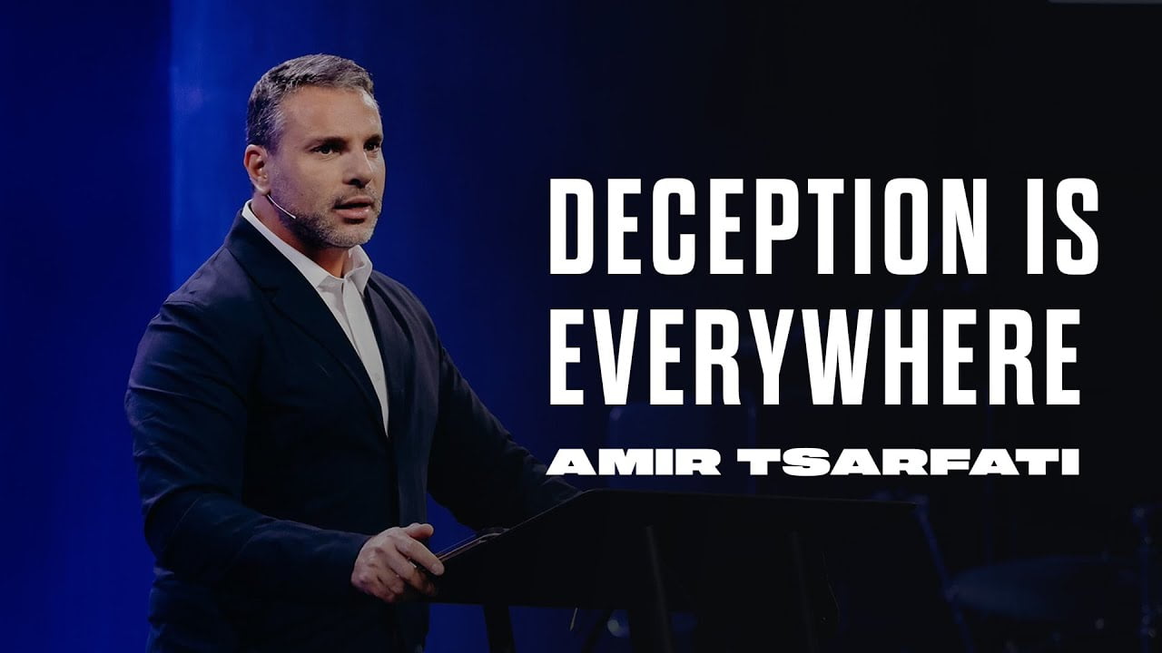 Amir Tsarfati - Deception is Everywhere