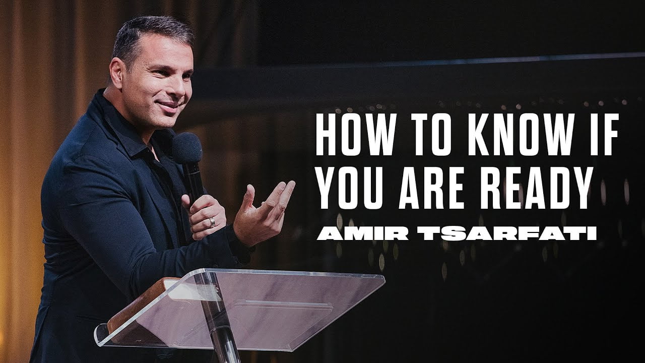 Amir Tsarfati - How to Know if You are Ready?