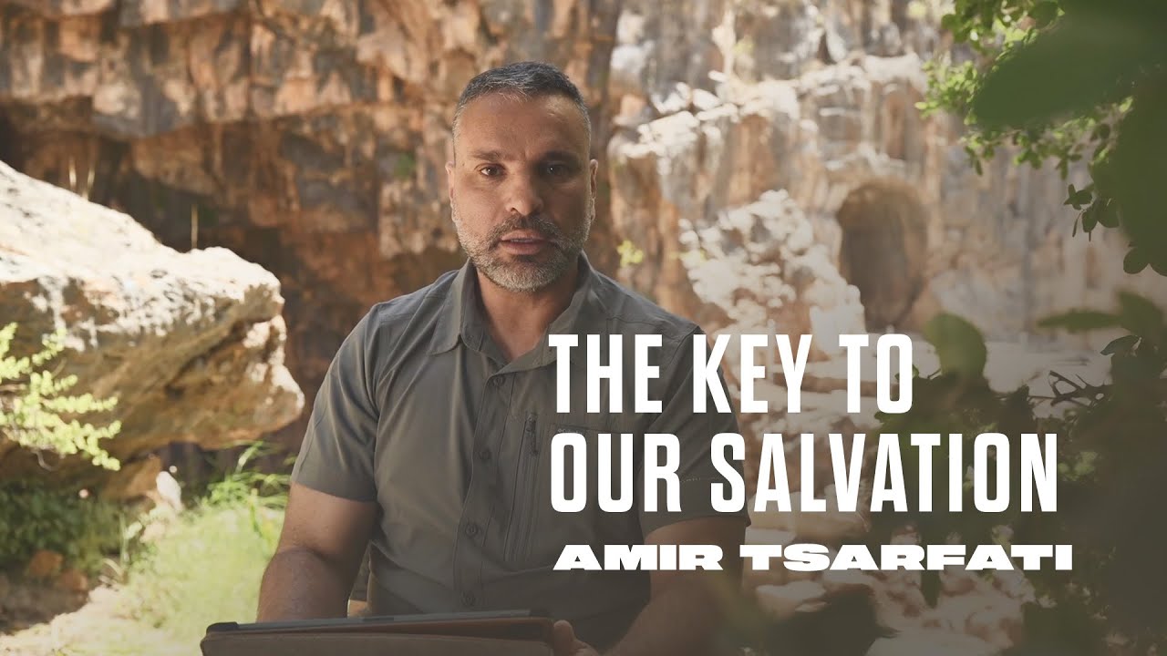 Amir Tsarfati - The Key to Our Salvation