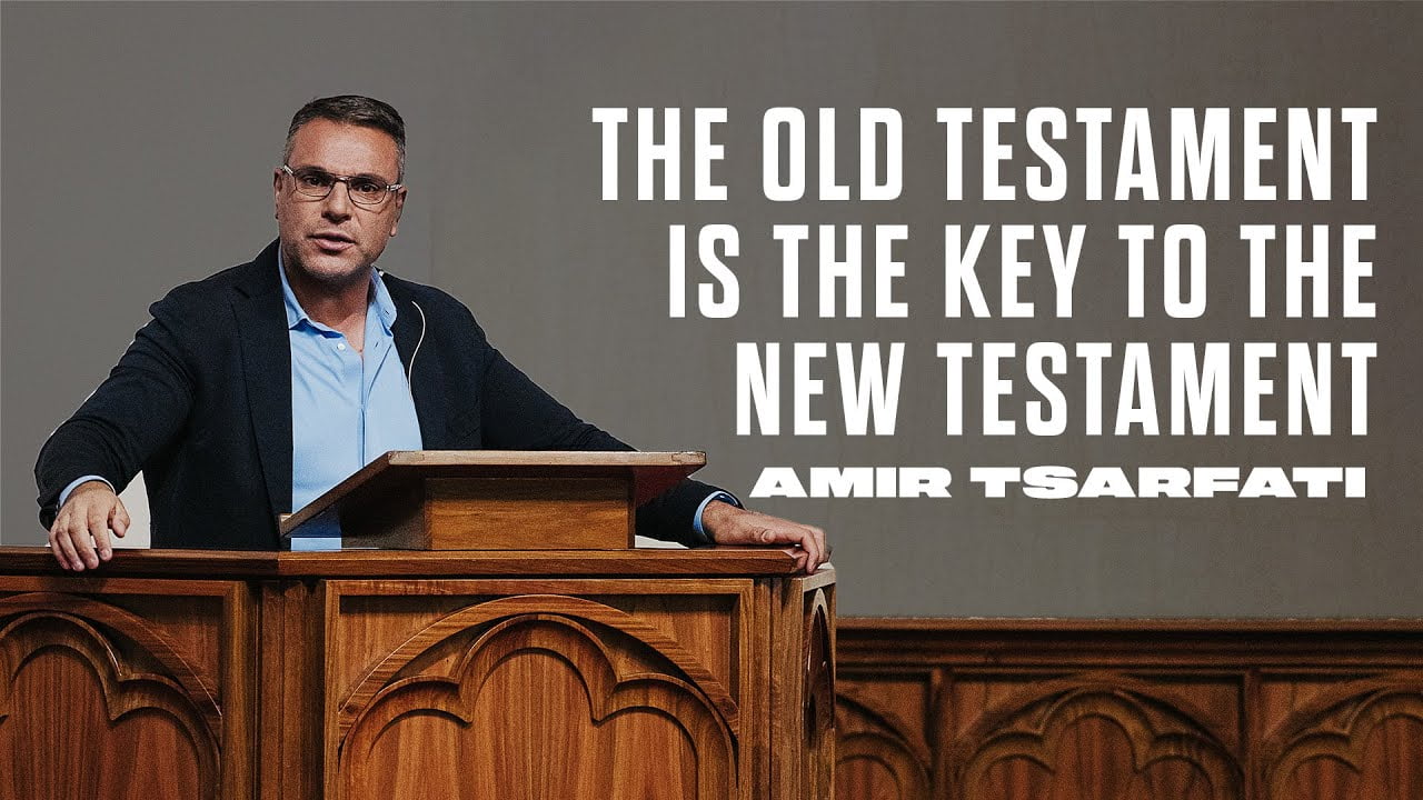 Amir Tsarfati - The Old Testament is the Key to the New Testament