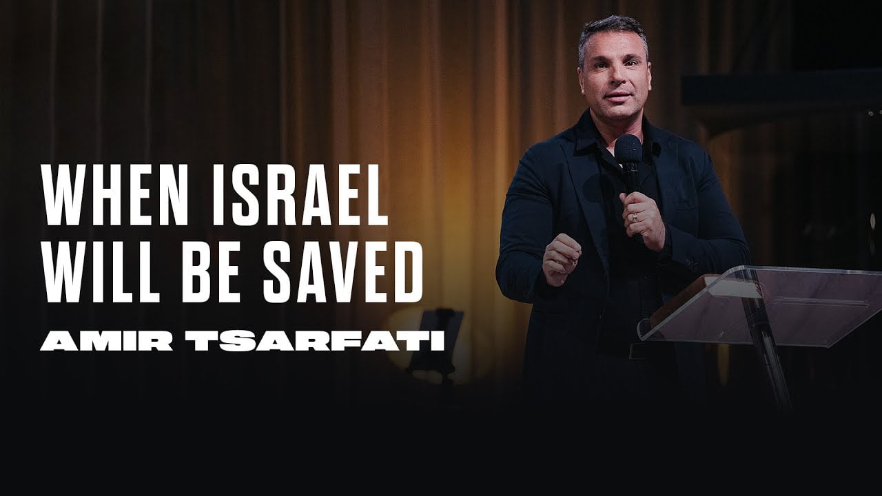 Amir Tsarfati - When Israel Will be Saved