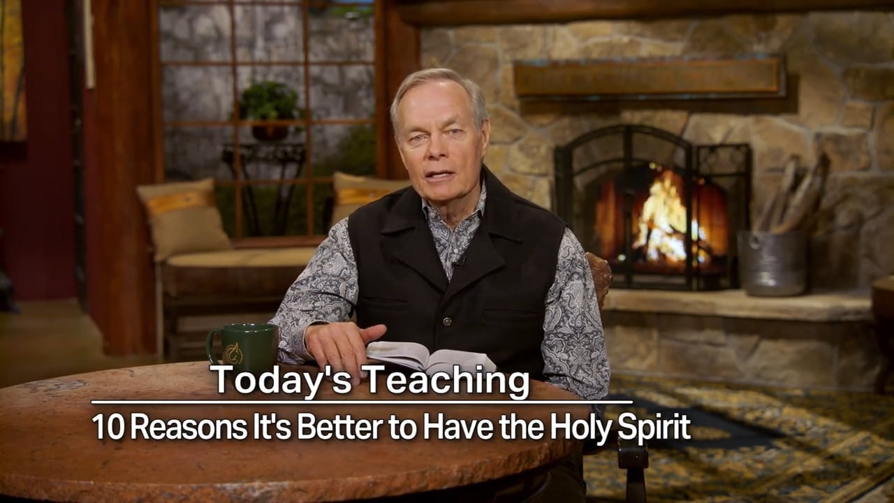 Andrew Wommack - 10 Reasons It's Better to Have the Holy Spirit - Episode 1