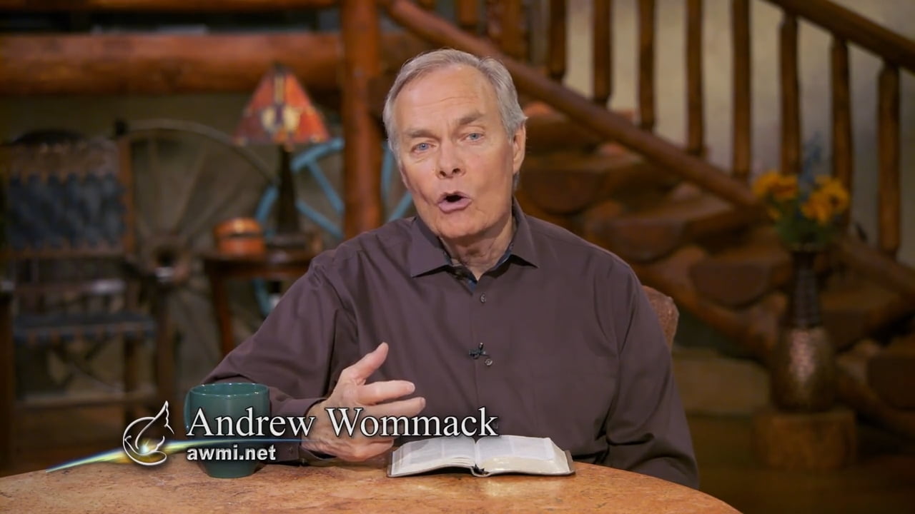 Andrew Wommack - The Faith of God - Episode 6