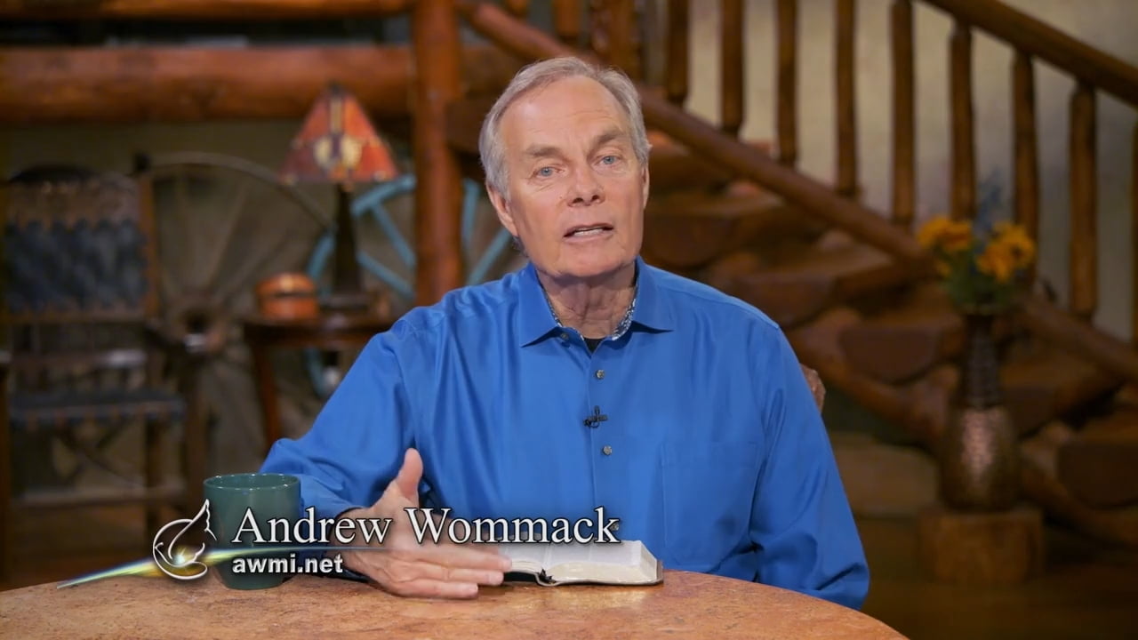 Andrew Wommack - The Faith of God - Episode 8