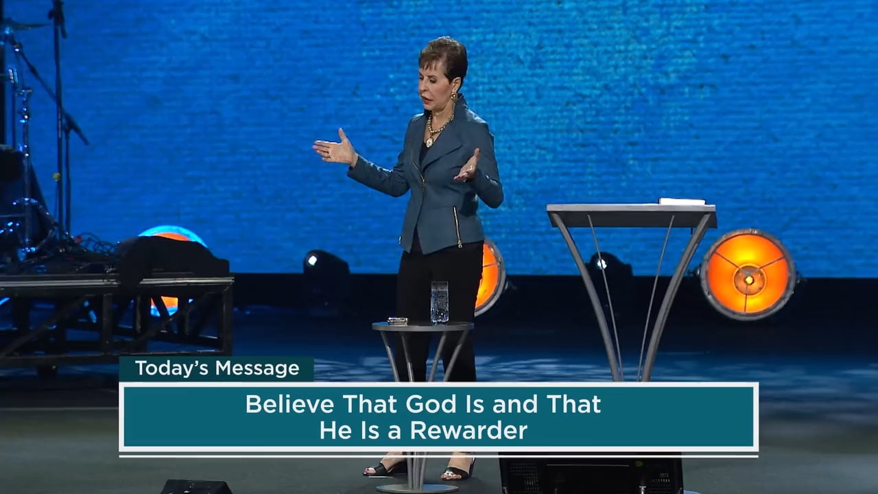 Joyce Meyer - Believe That God Is and That He Is a Rewarder - Part 1