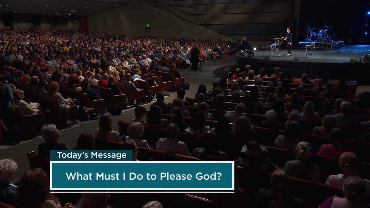 Joyce Meyer - What Must I Do to Please God? - Part 1