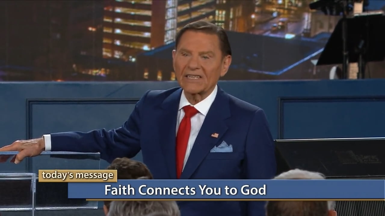 Kenneth Copeland - Faith Connects You to God