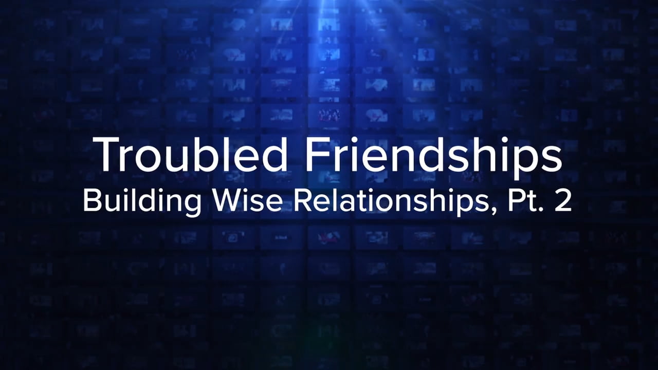 Charles Stanley - Troubled Friendships