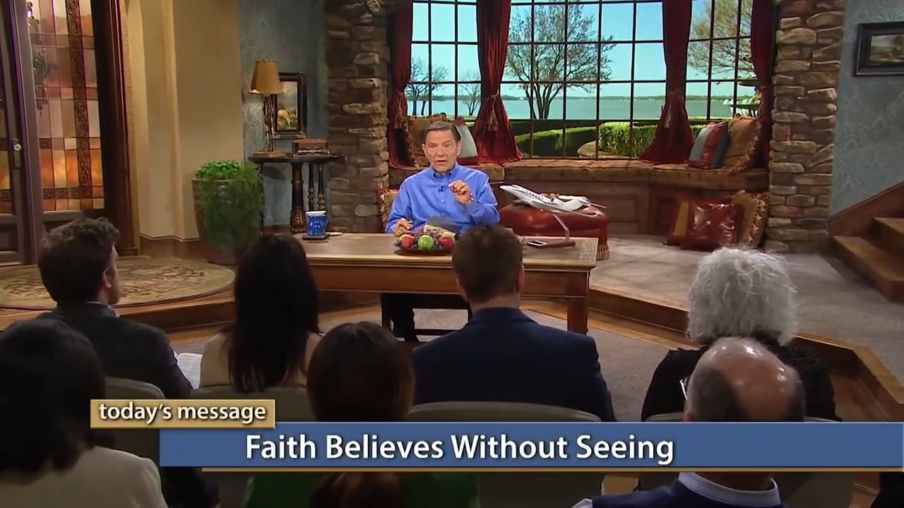 Kenneth Copeland - Faith Believes Without Seeing