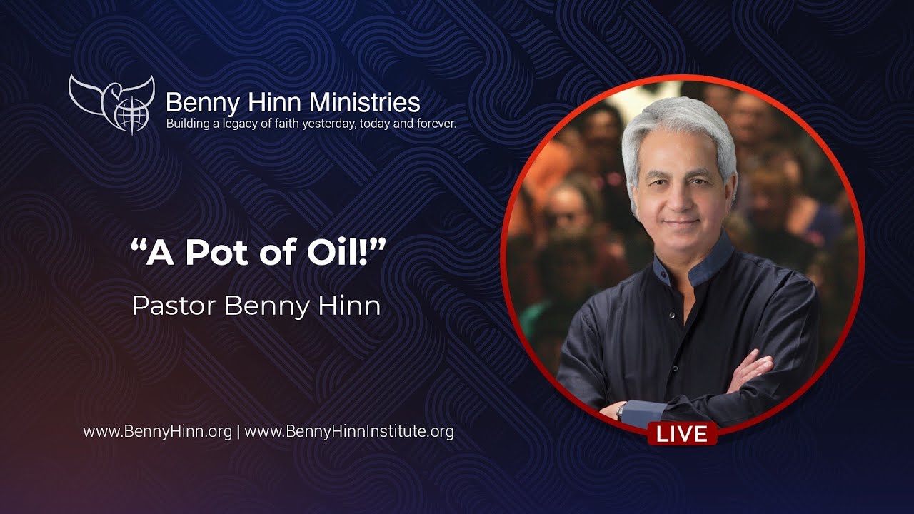 Benny Hinn - A Pot of Oil