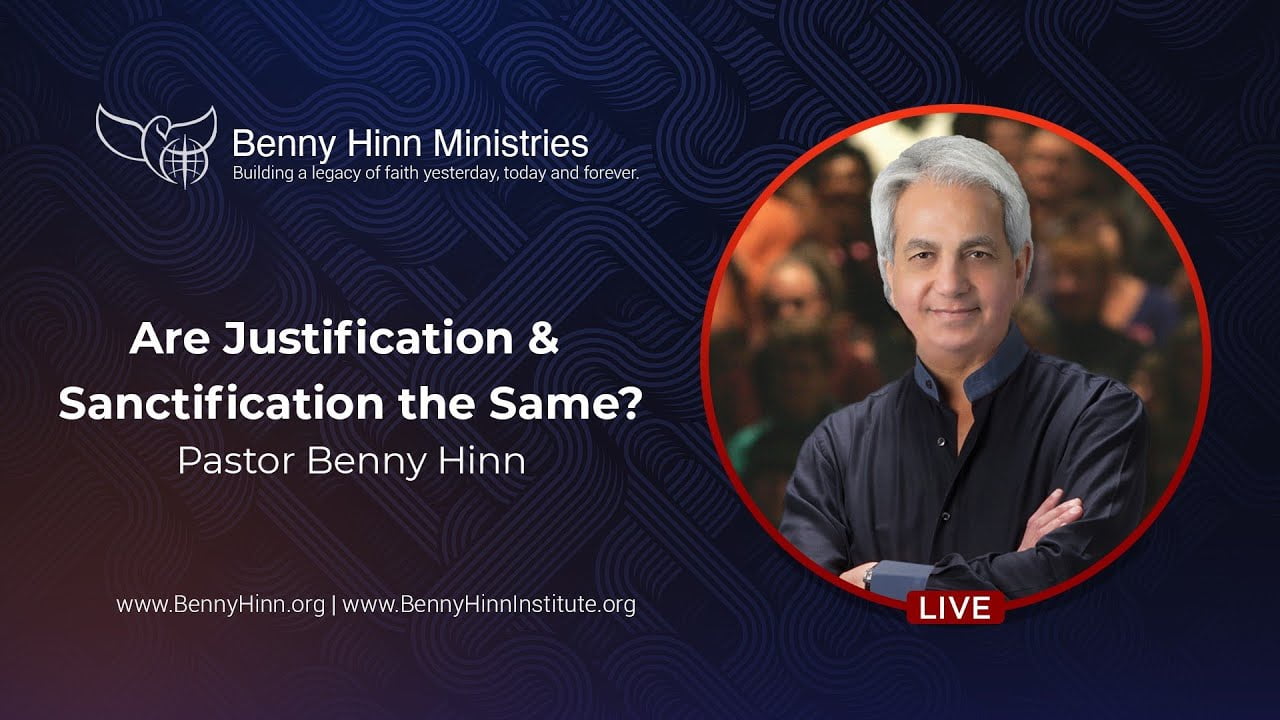 Benny Hinn - Are Justification and Sanctification The Same?