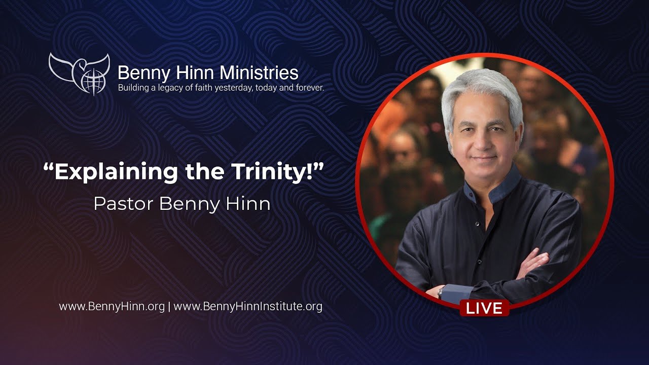 Benny Hinn - Explaining the Trinity