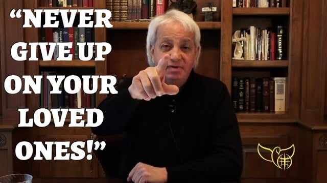 Benny Hinn - Never Give Up on Your Loved Ones