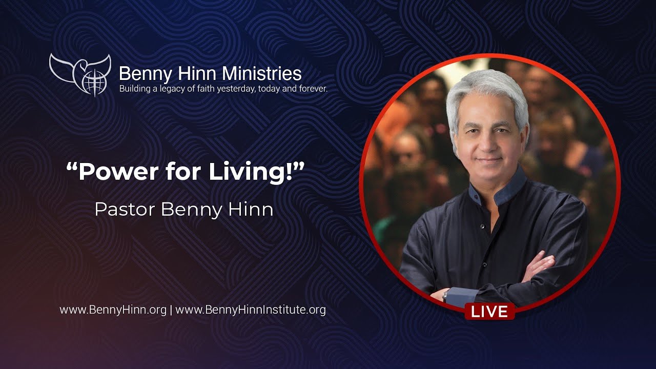 Benny Hinn - Power for Living!