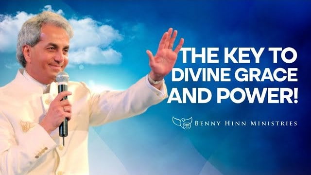 Benny Hinn - The Key To Divine Grace and Power