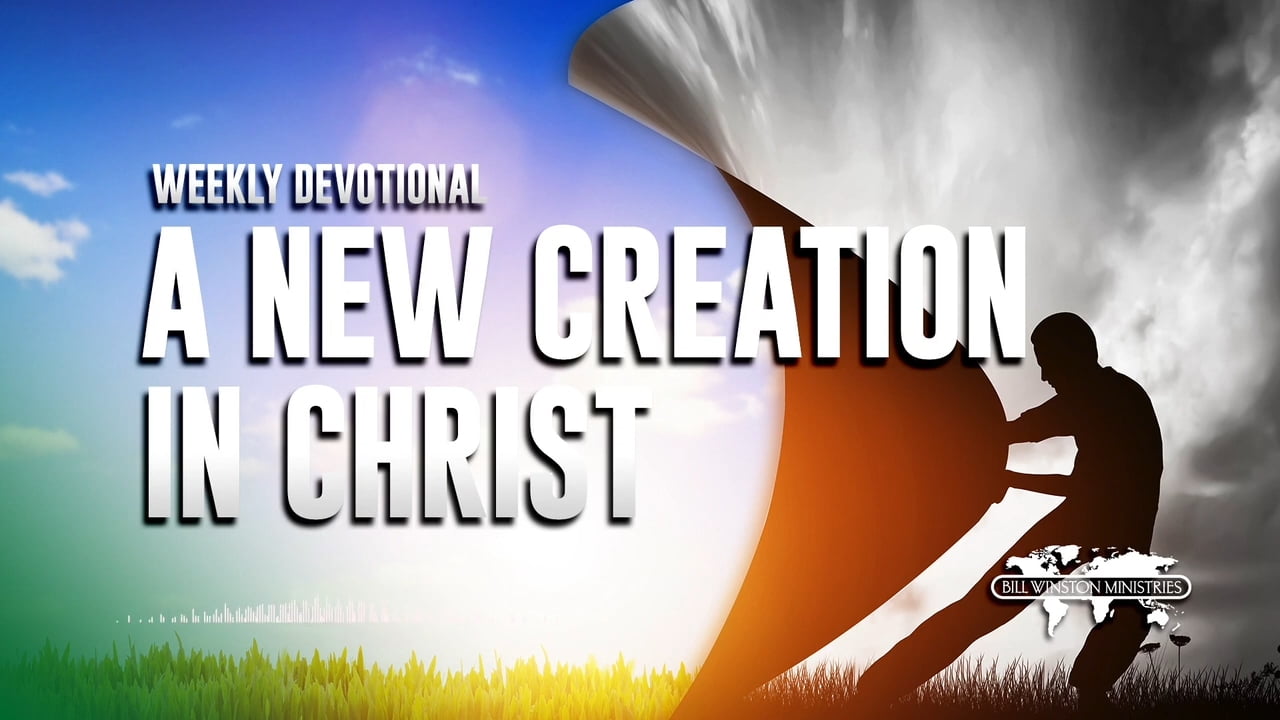 Bill Winston - A New Creation in Christ