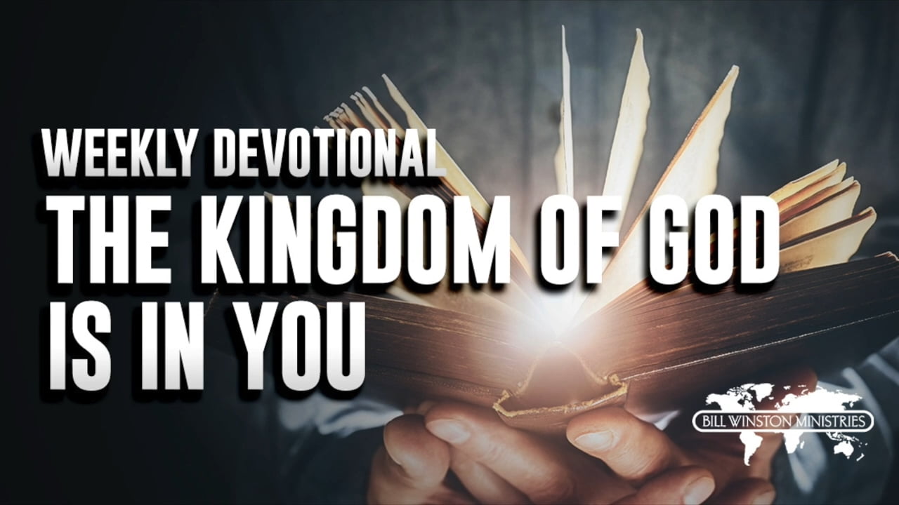 Bill Winston - The Kingdom of God is in You