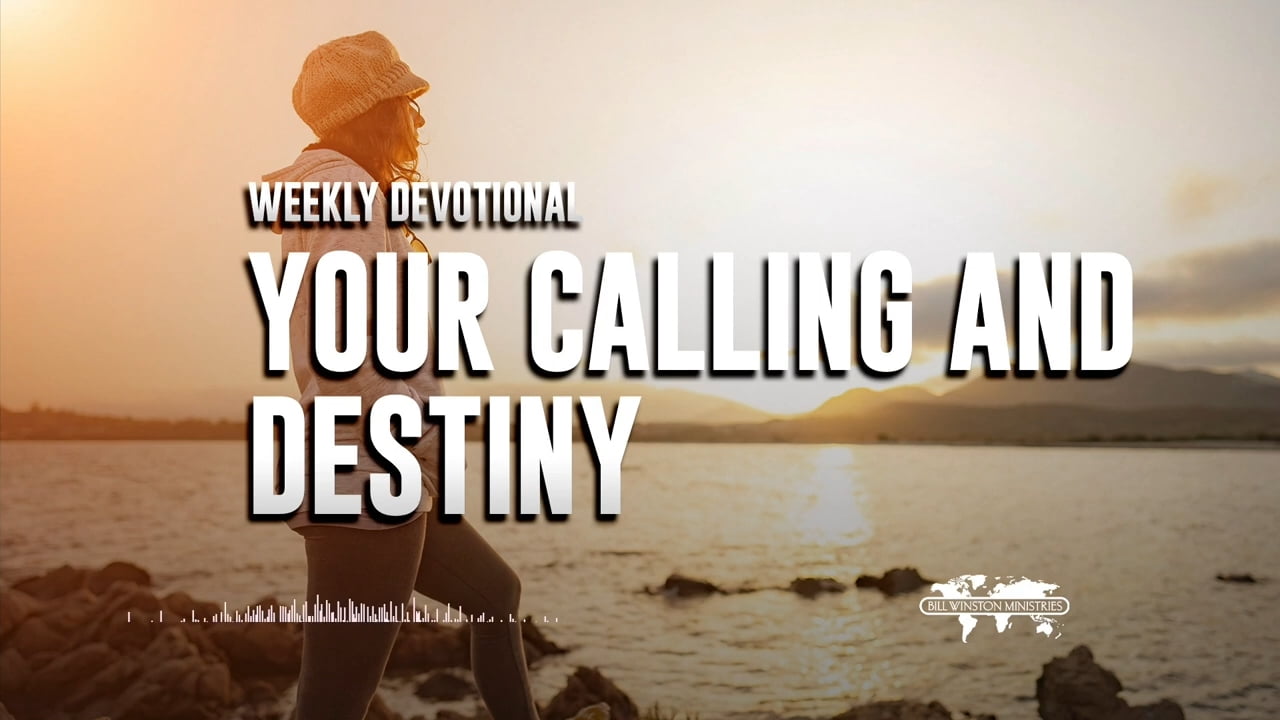 Bill Winston - Your Calling and Destiny