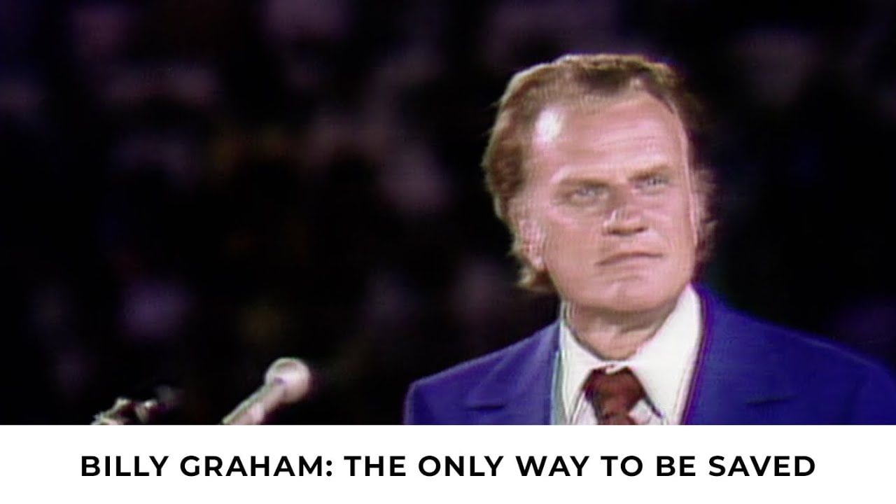 Billy Graham - Deathbed Conversion