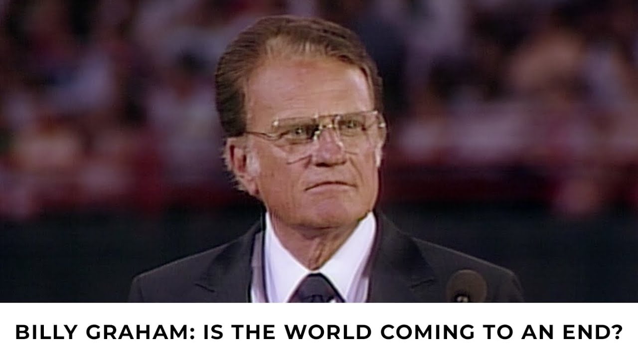 Billy Graham - Will the World Survive?