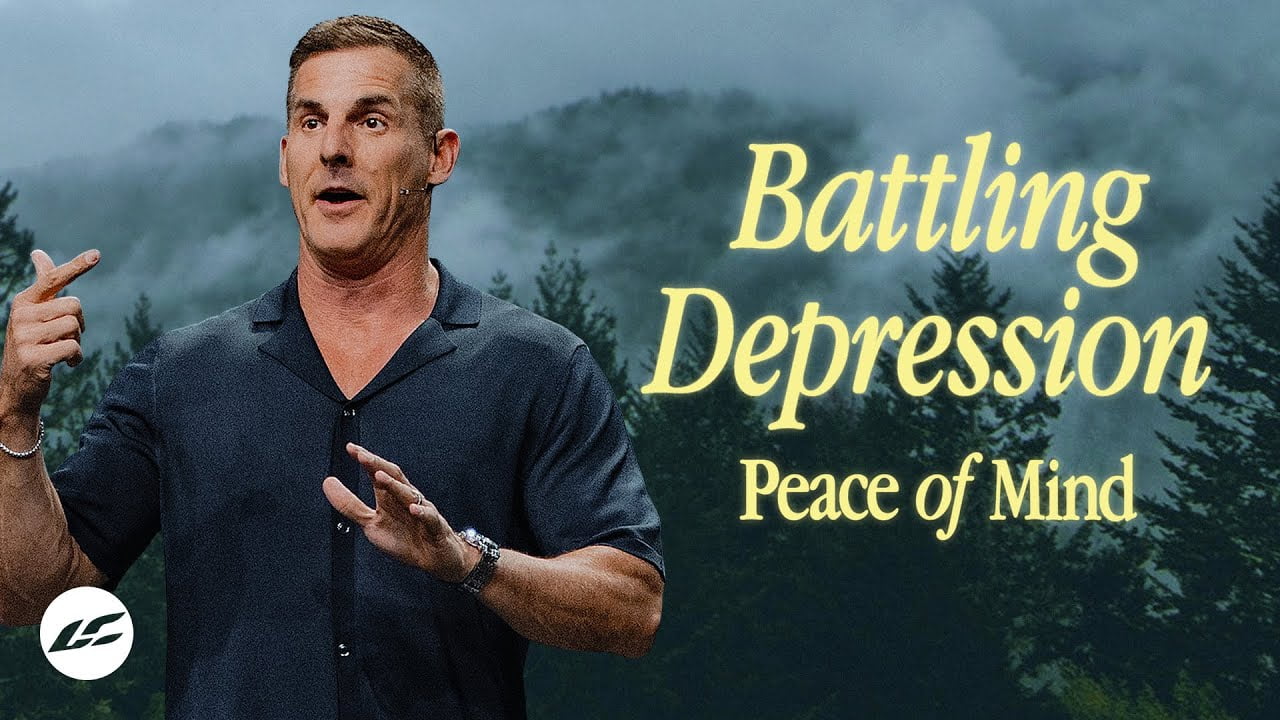 Craig Groeschel - Two Truths to Remember When You're Battling Depression
