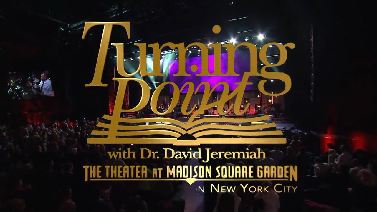 David Jeremiah - Turning Point at Madison Square Garden - Part 2