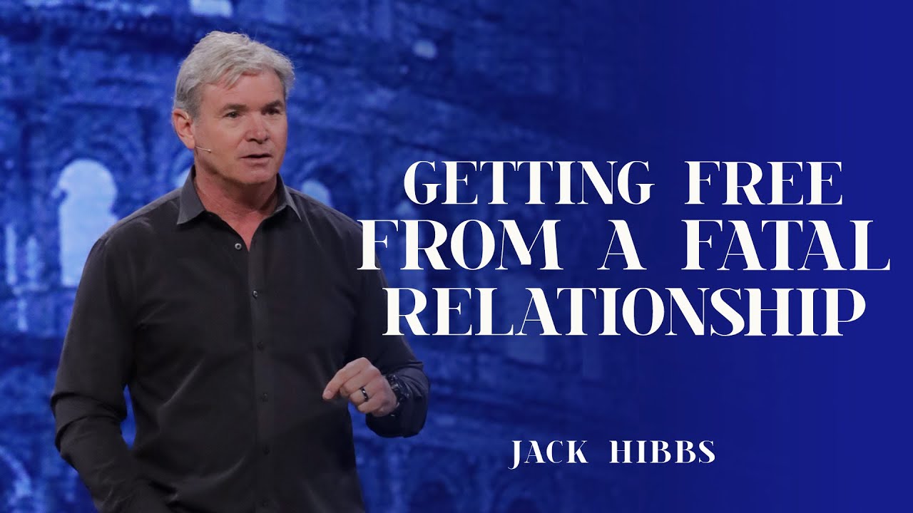 Jack Hibbs - Getting Free From A Fatal Relationship - Part 1