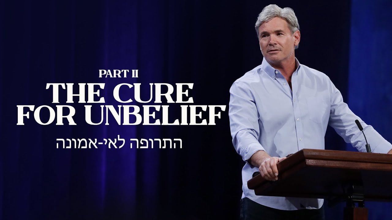 Jack Hibbs - The Cure For Unbelief - Part 2