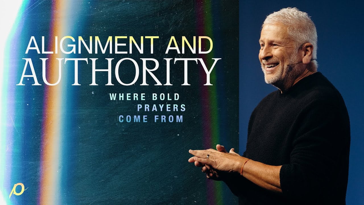 Louie Giglio - Alignment and Authority