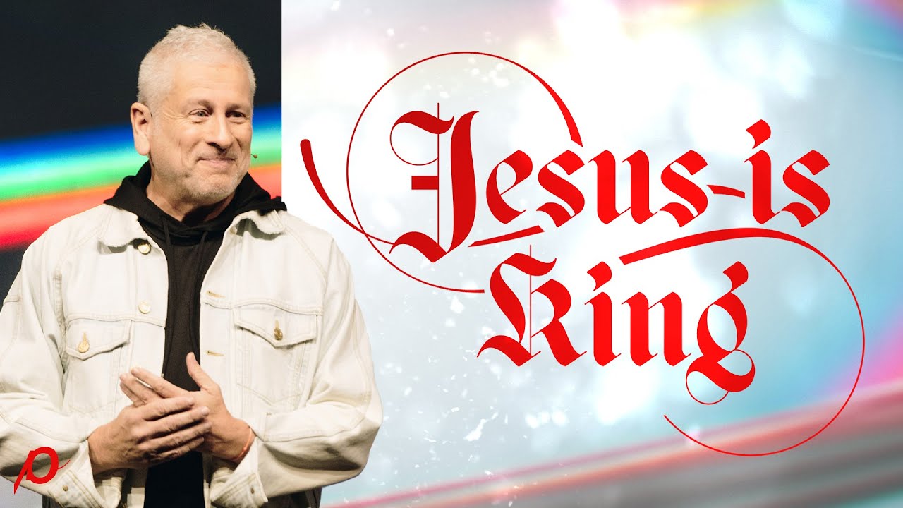 Louie Giglio - Jesus is King