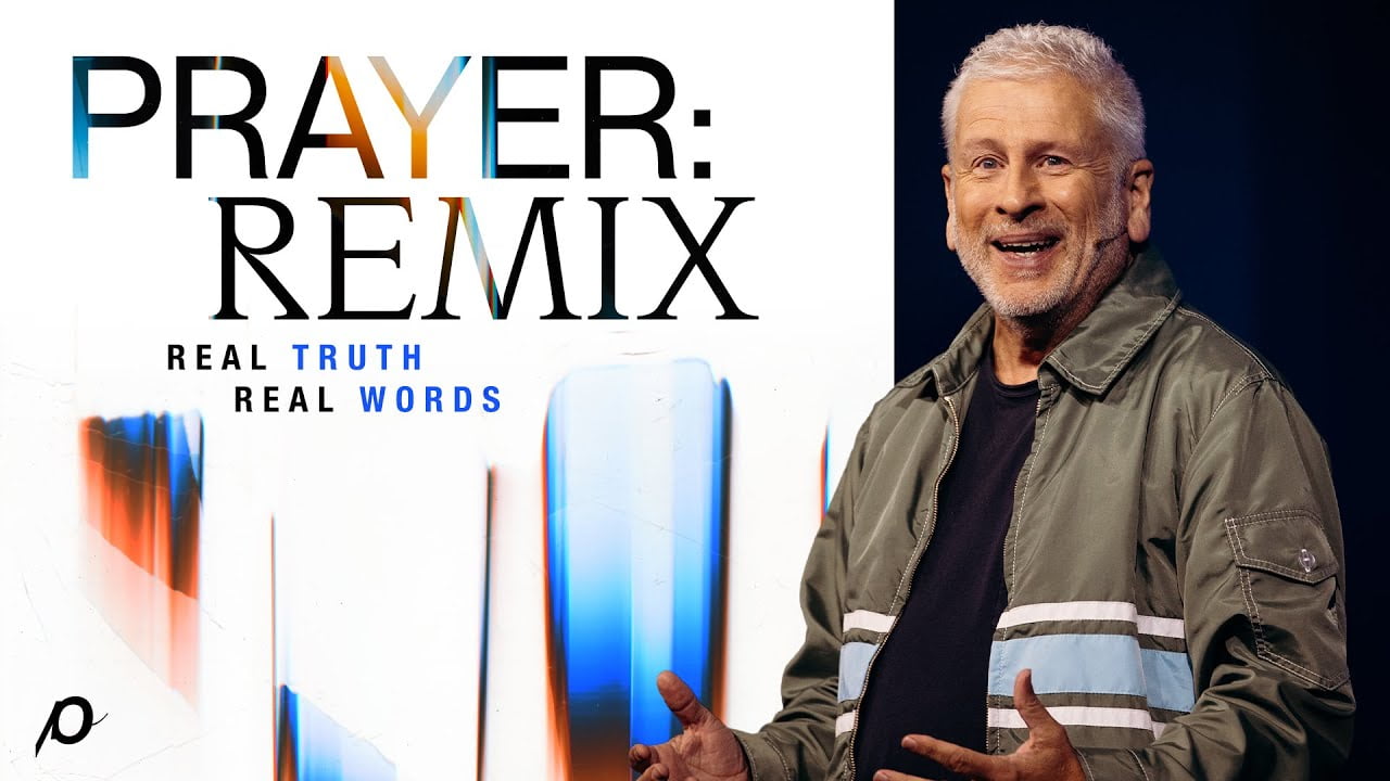 Louie Giglio - Prayer: Remix