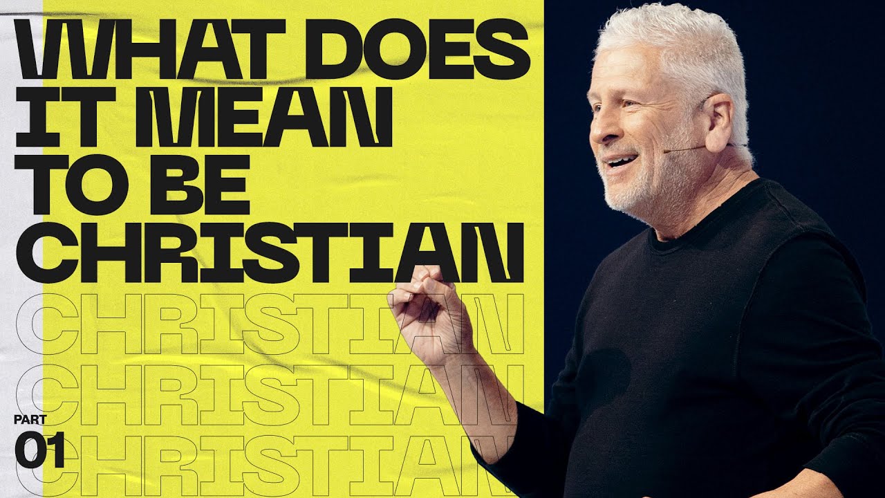 Louie Giglio - What Does It Mean to be Christian