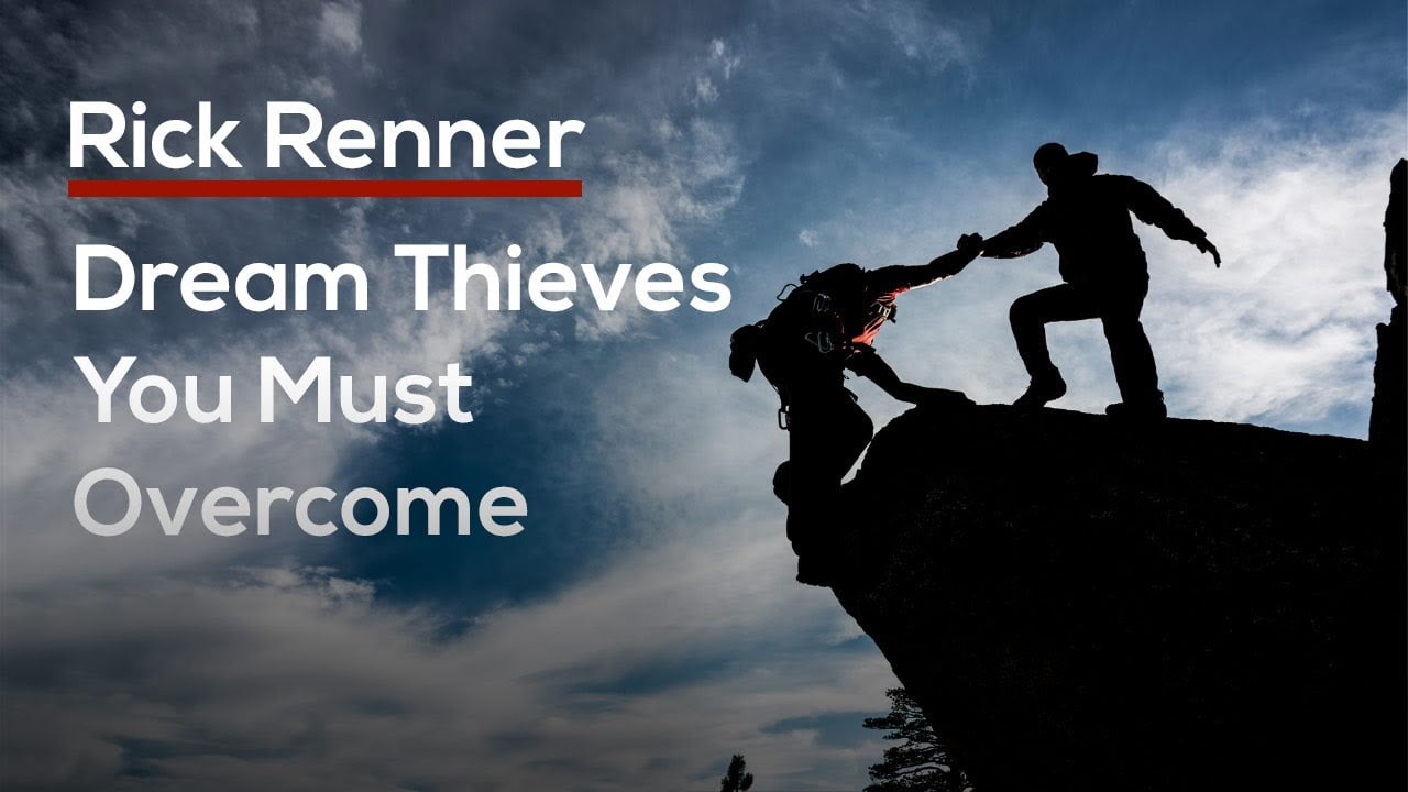 Rick Renner - Dream Thieves You Must Overcome