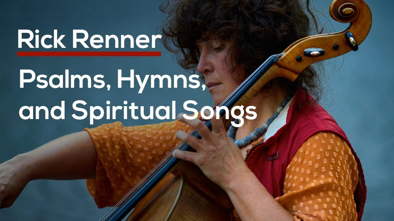 Rick Renner - Psalms, Hymns, and Spiritual Songs