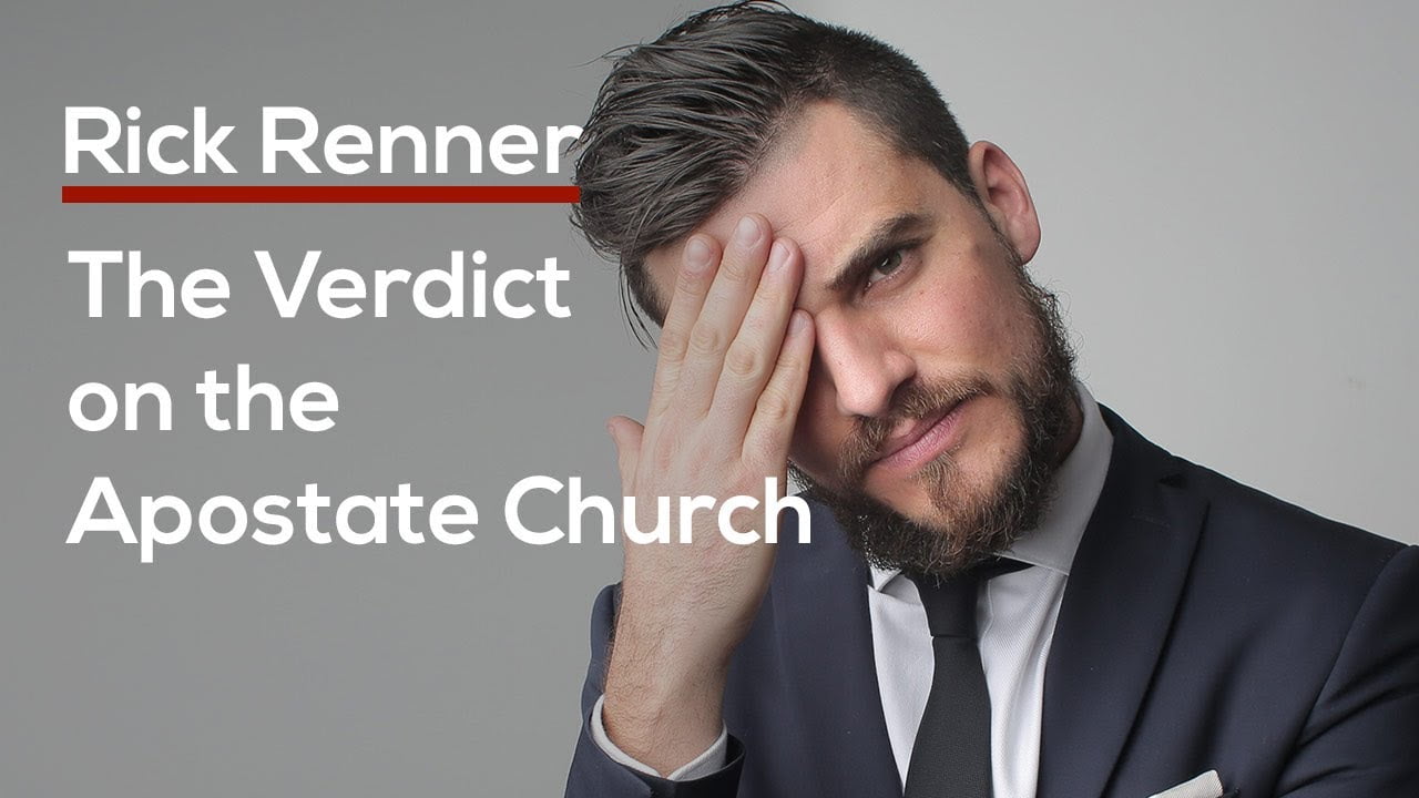 Rick Renner - The Verdict on the Apostate Church