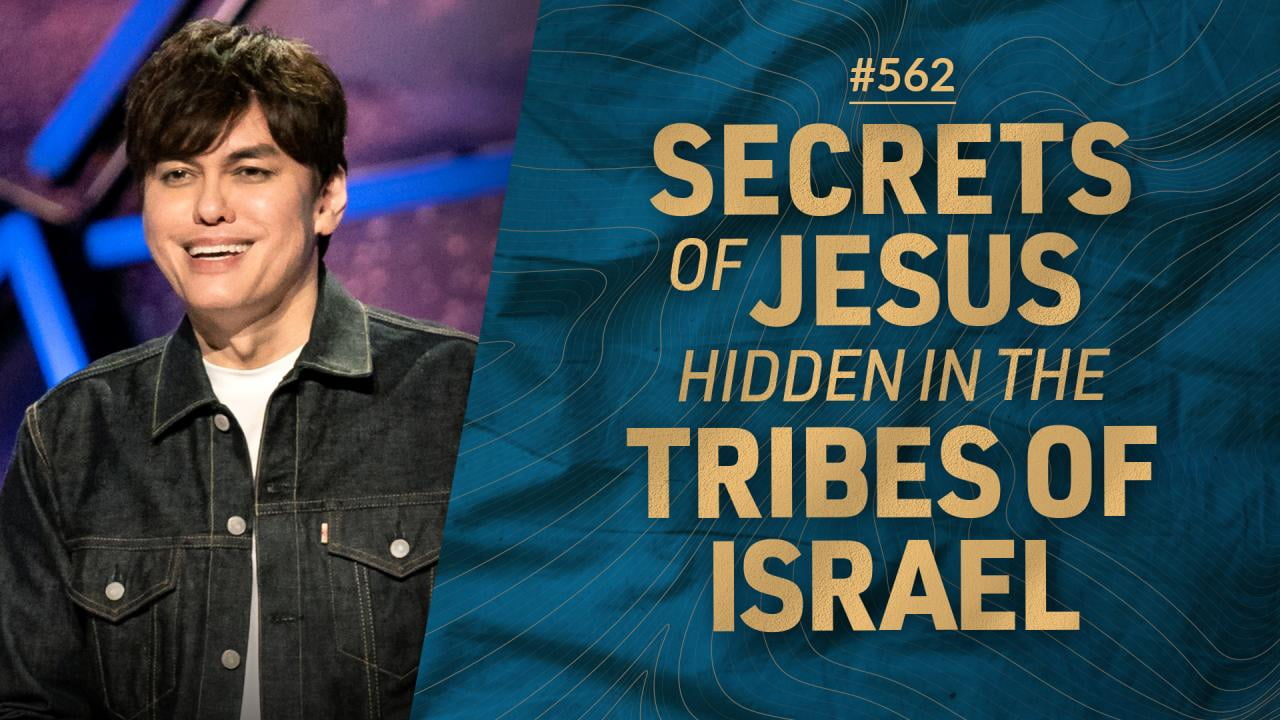 #562 - Joseph Prince - Secrets Of Jesus Hidden In The Tribes Of Israel (Part 1) - Highlights