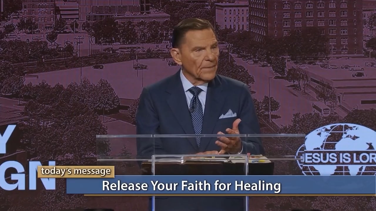 Kenneth Copeland - Release Your Faith for Healing