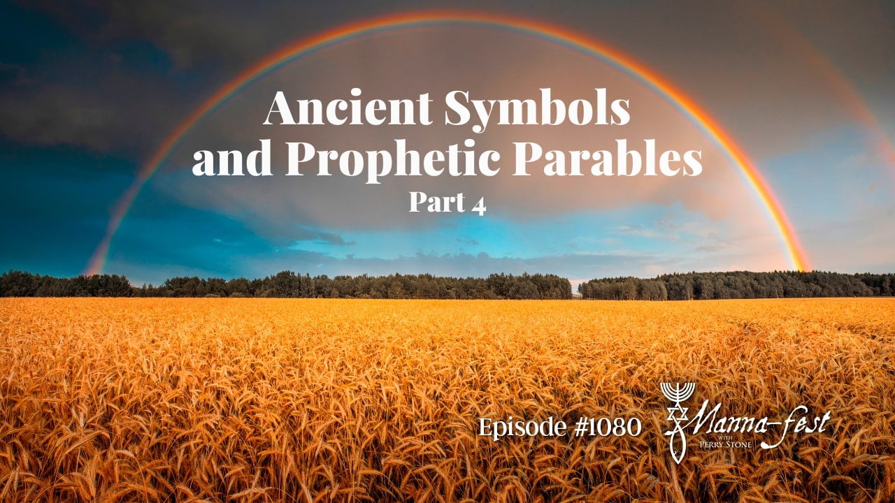 Perry Stone - Ancient Symbols and Prophetic Parables - Part 4