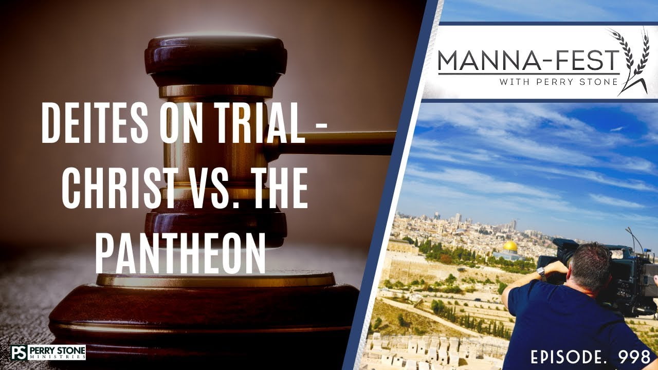 Perry Stone - Deites on Trial, Christ vs. The Pantheon