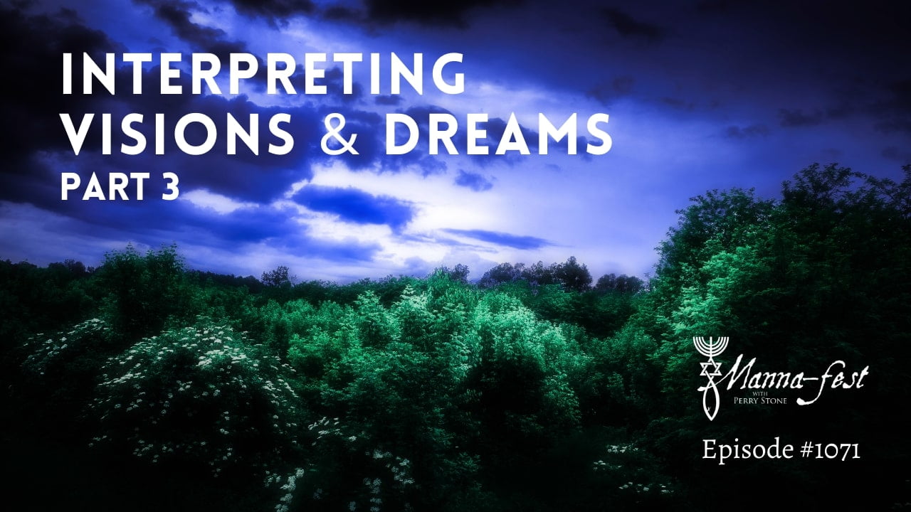 Perry Stone - Interpreting Visions and Dreams - Part 3