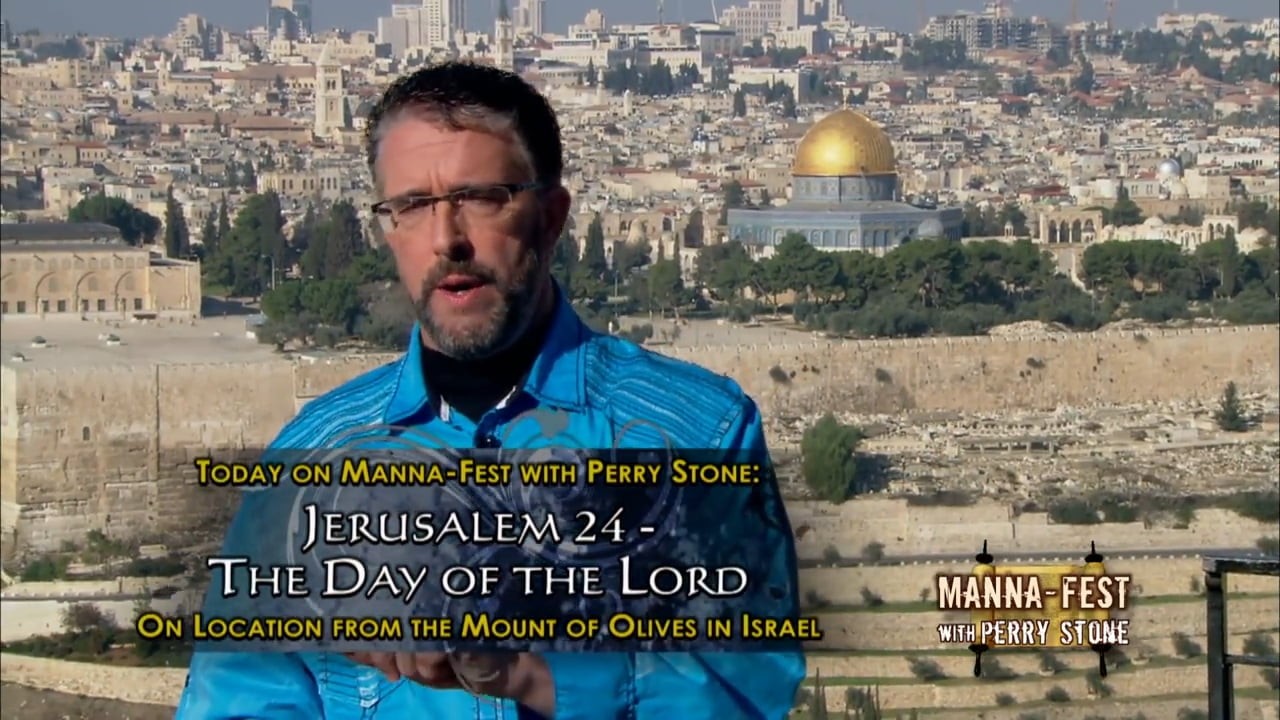 Perry Stone - Jerusalem 24, The Day Of The Lord