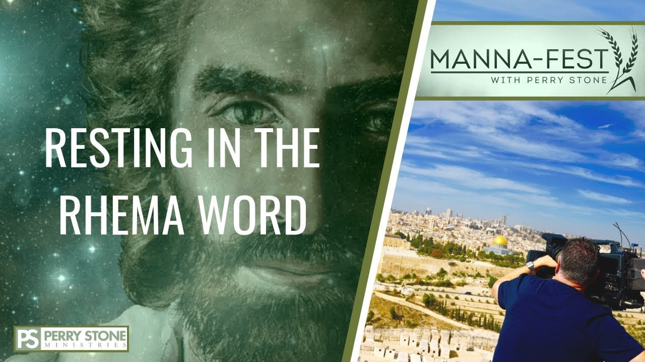 Perry Stone - Resting in the Rhema Word