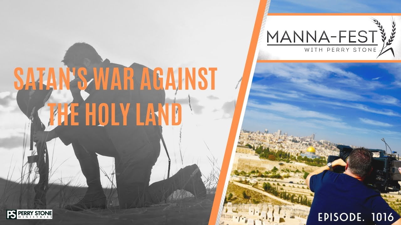 Perry Stone - Satan's War Against the Holy Land