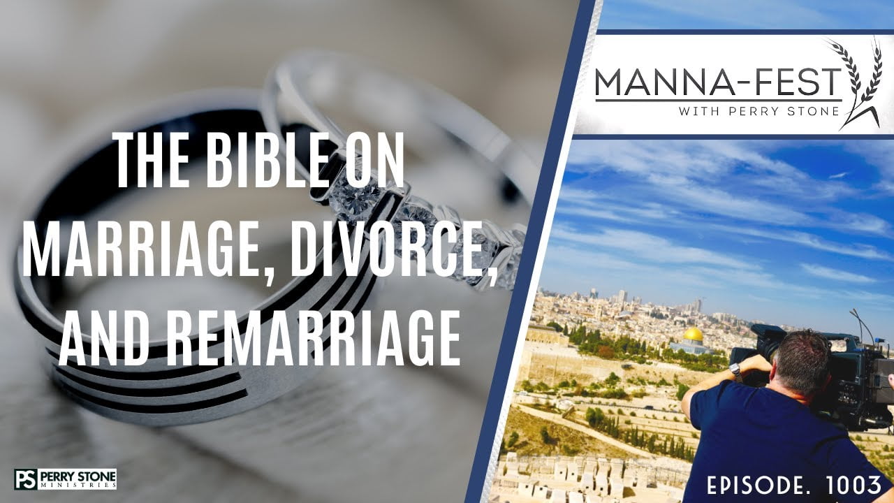 Perry Stone - The Bible on Marriage, Divorce, and Remarriage