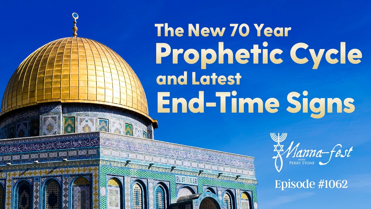 Perry Stone - The New 70 Year Prophetic Cycle and Latest End-Time Signs