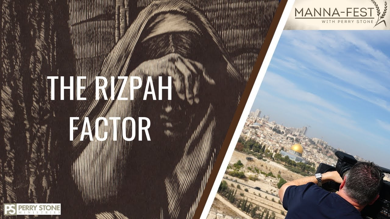 Perry Stone - The Rizpah Factor
