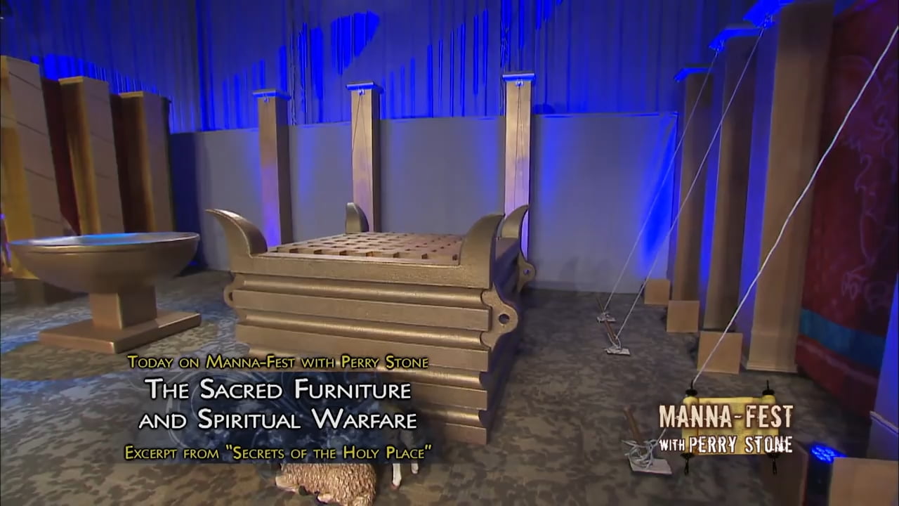 Perry Stone - The Sacred Furniture and Spiritual Warfare