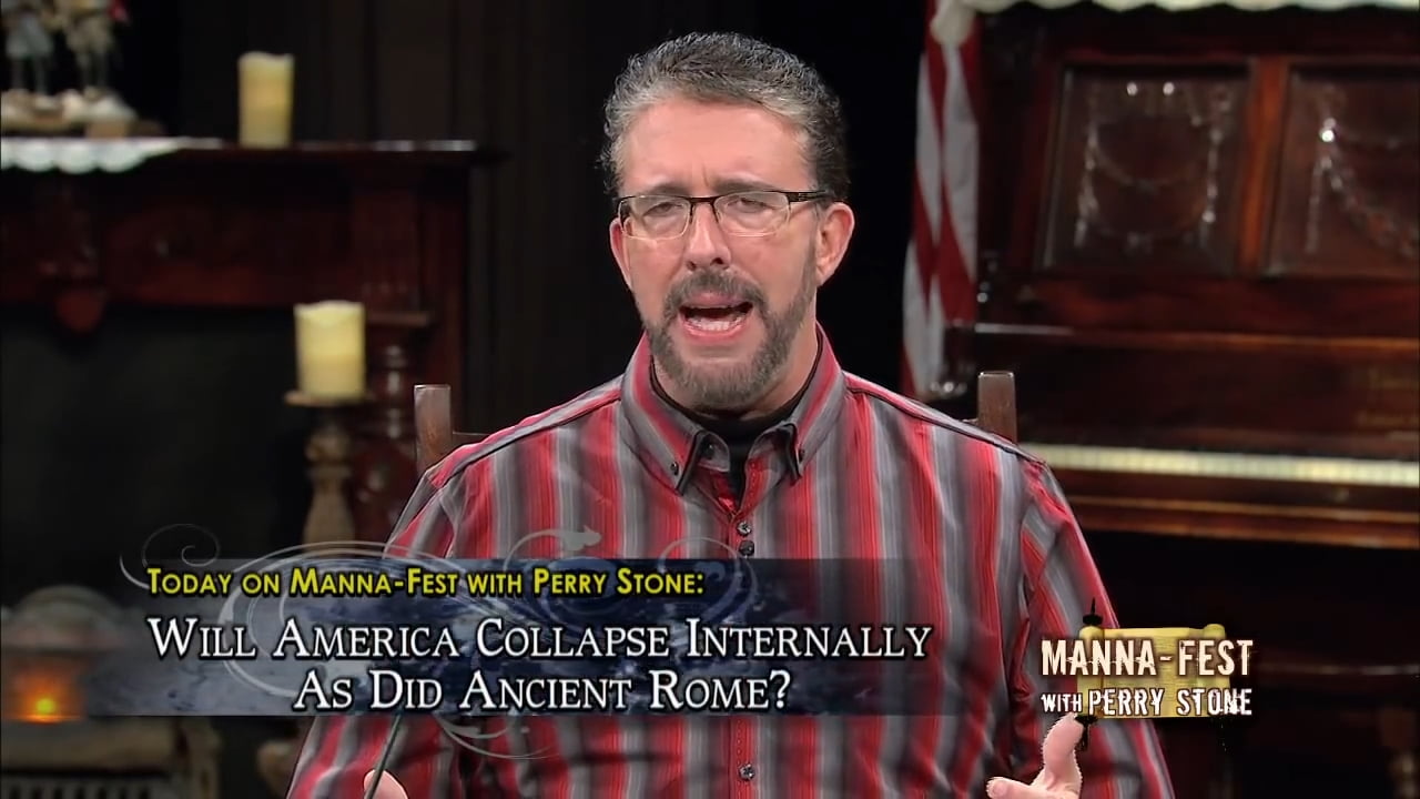Perry Stone - Will America Collapse Internally As Did Ancient Rome?