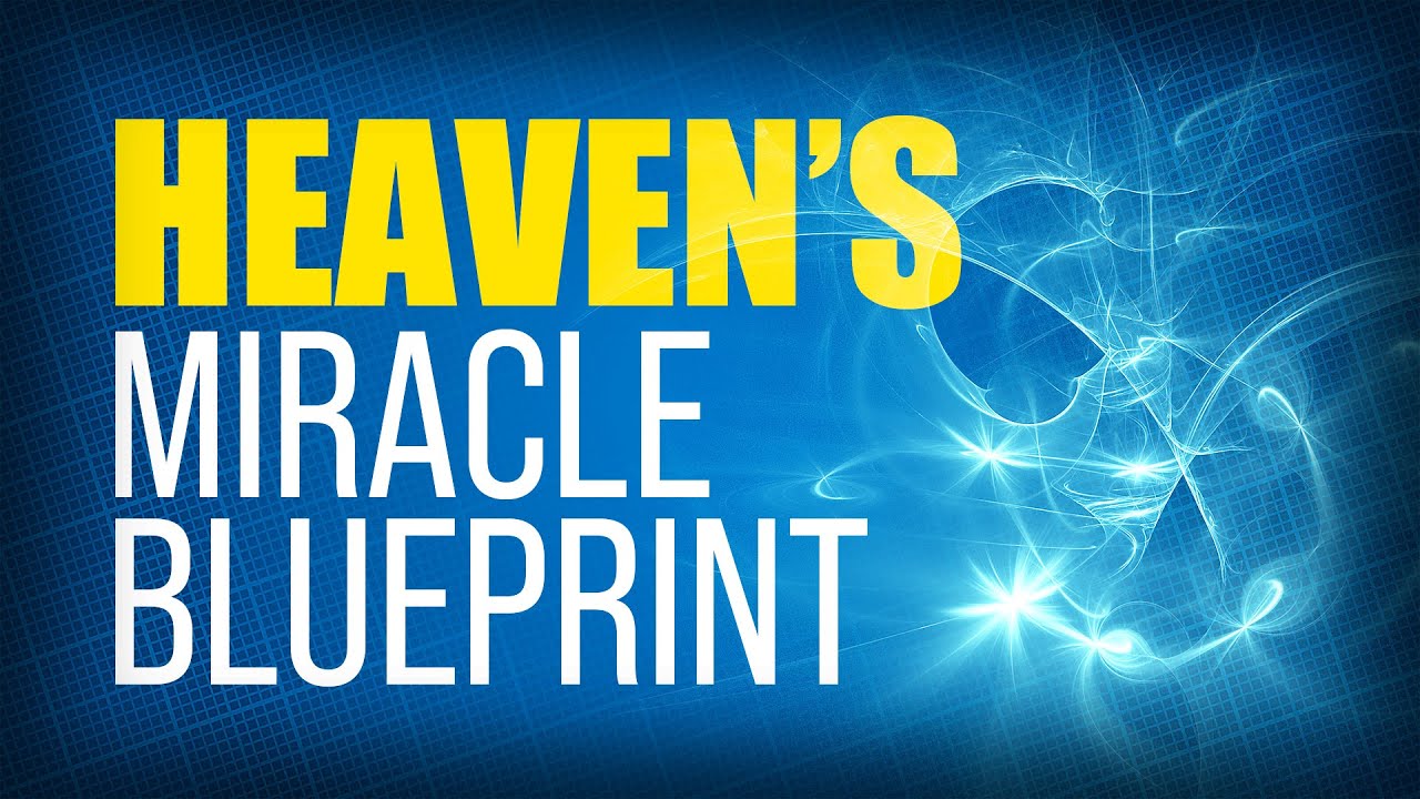 Sid Roth - Heaven's Secret Blueprint for Miracles